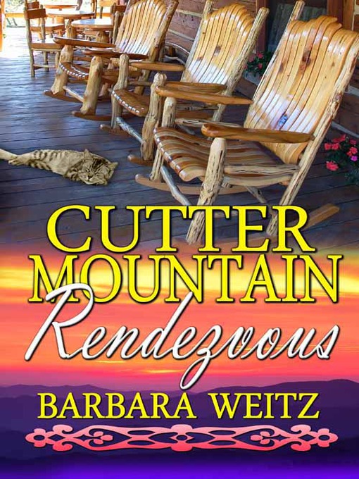 Title details for Cutter Mountain Rendezvous by Barbara Weitz - Available